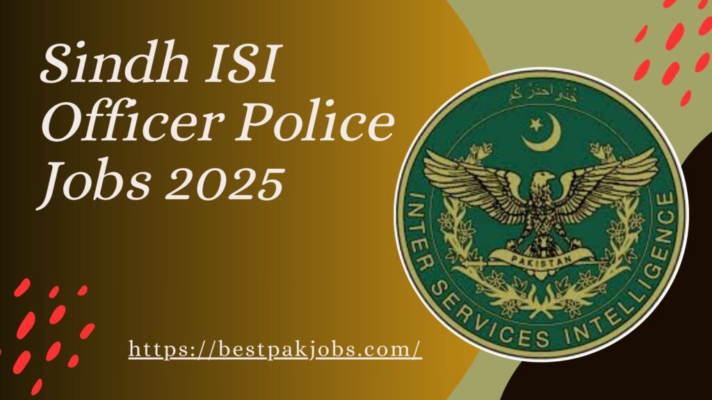 Sindh ISI Officer Police Jobs